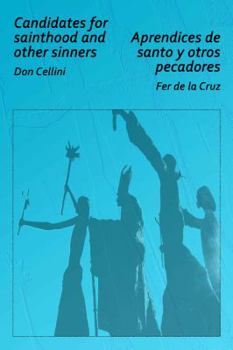 Paperback Candidates for Sainthood and Other Sinners / Aprendices de Santo Y Otros Pecadores Book