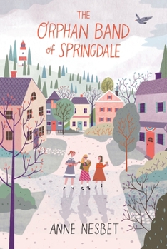 Hardcover The Orphan Band of Springdale Book