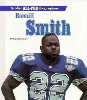 Emmitt Smith (Grolier All-Pro Biographies)