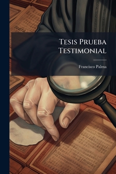 Paperback Tesis Prueba Testimonial [Spanish] Book