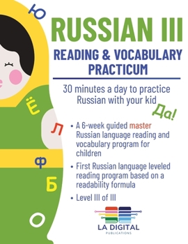 Paperback Russian III: 30 minutes a day to practice Russian with your kid [Russian] Book