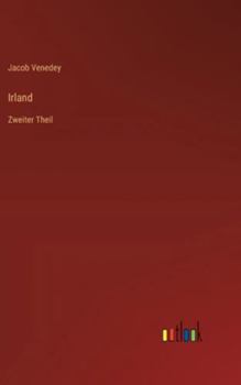 Hardcover Irland: Zweiter Theil [German] Book