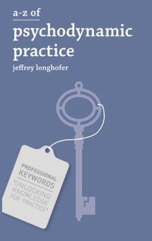 Paperback A-Z of Psychodynamic Practice Book