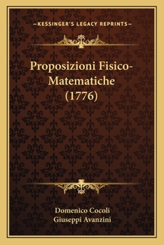 Paperback Proposizioni Fisico-Matematiche (1776) [Italian] Book