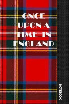 Paperback Once Upon a Time in England...: tourist notebook to recording your best moments in your holidyas Book