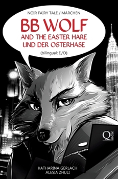 Hardcover BB Wolf: and the Easter Hare / und der Osterhase [German] Book