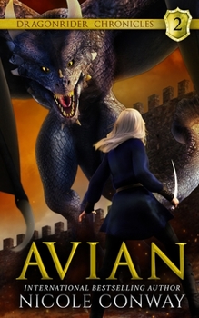 Avian - Book #2 of the Dragonrider Chronicles