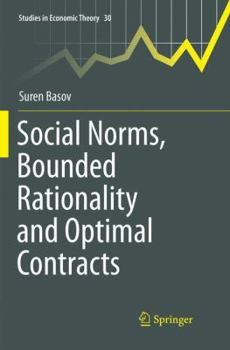 Paperback Social Norms, Bounded Rationality and Optimal Contracts Book