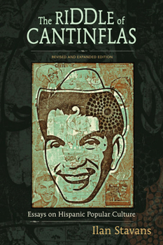 Paperback The Riddle of Cantinflas: Essays on Hispanic Popular Culture Book