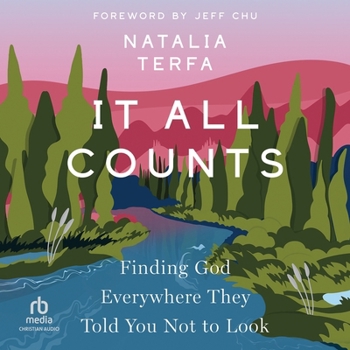 MP3 CD It All Counts: Finding God Everywhere They Told You Not to Look Book