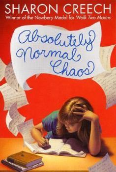 Hardcover Absolutely Normal Chaos (Walk Two Moons, 2) Book