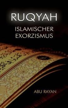 Paperback Ruqyah - Islamischer Exorzismus [German] Book