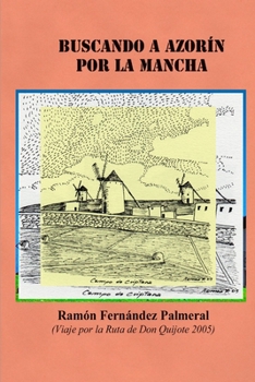 Paperback Buscando a Azorín por La Mancha [Spanish] Book