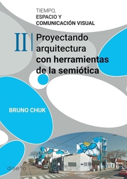 Paperback Tiempo, espacio y comunicación visual. Tomo 2 [Spanish] Book
