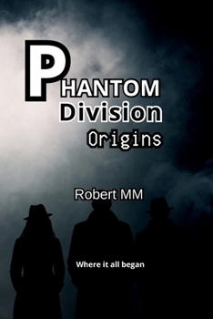 Paperback Phantom Division - Origins Book
