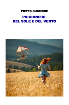 Paperback Prigionieri del Sole E del Vento [Italian] Book