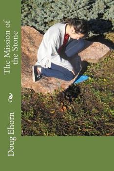 Paperback The Mission of the Stone Book