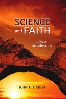 Paperback Science and Faith: A New Introduction Book