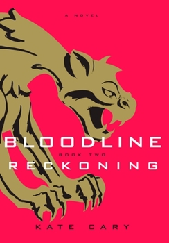 Reckoning - Book #2 of the Bloodline