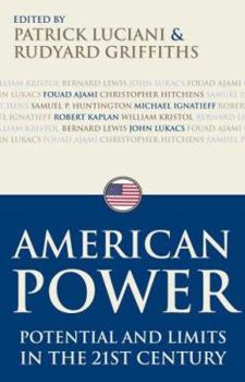 American Power: Potential and Limits in the 21st Century (Grano Speaker's)