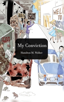 Hardcover My Convictions: A Book of Life, Love and Spiritual Convictions Book