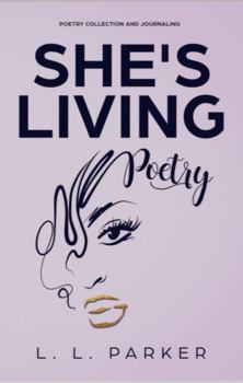 Paperback She's Living Poetry: Poetry Collection and Journaling Book