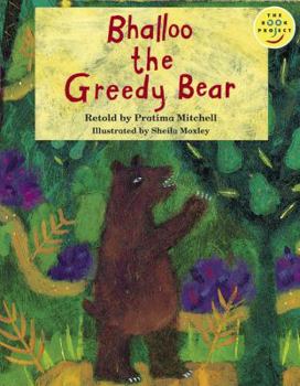 Paperback Longman Book Project: Read on (Fiction 1 - the Early Years): Bhalloo the Greedy Bear (Longman Book Project) Book