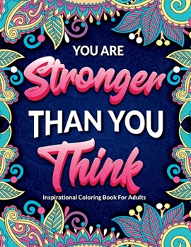 Paperback Inspirational Coloring Book For Adults: 50 Motivational Quotes For Good Vibes, Positive Affirmations and Stress Relaxation Book