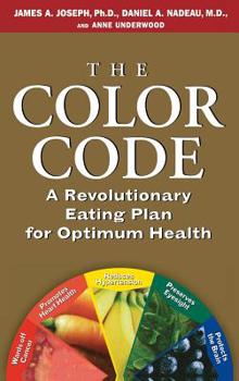 Hardcover The Color Code: A Revolutionary Eating Plan for Optimum Health Book