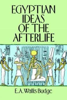 Paperback Egyptian Ideas of the Afterlife Book