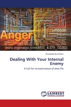 Paperback Dealing With Your Internal Enemy Book