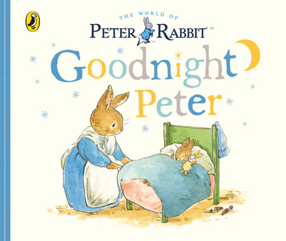 Paperback Peter Rabbit Tales - Goodnight Peter Book