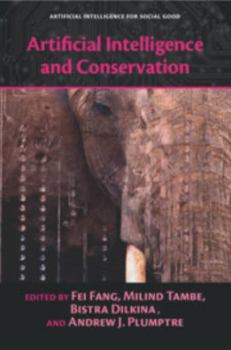 Artificial Intelligence and Conservation - Book  of the Artificial Intelligence for Social Good