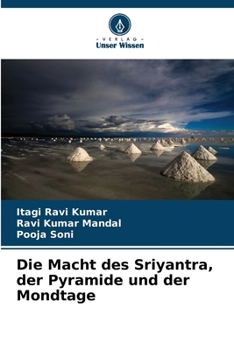 Paperback Die Macht des Sriyantra, der Pyramide und der Mondtage [German] Book