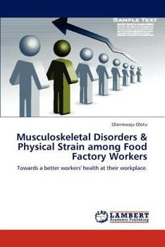 Paperback Musculoskeletal Disorders & Physical Strain among Food Factory Workers Book