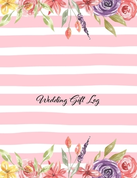 Paperback Wedding Gift Log: Gift Book & Organizer, present receipt, wedding celebration, Book