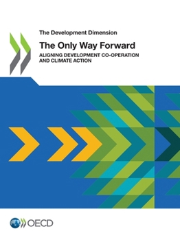 Paperback Aligning Development Co-operation and Climate Action Book