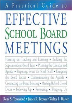 Paperback A Practical Guide to Effective School Board Meetings Book