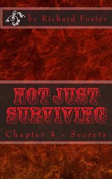 Paperback Not Just Surviving: Chapter 4 - Secrets [Large Print] Book