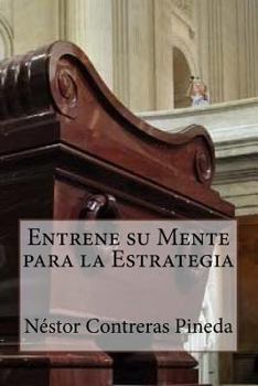 Paperback Entrene su Mente para la Estrategia [Spanish] Book