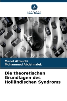 Paperback Die theoretischen Grundlagen des Holländischen Syndroms [German] Book