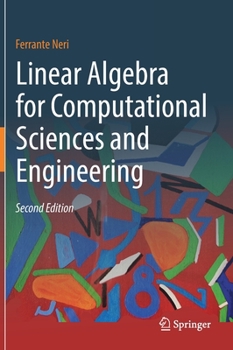 Hardcover Linear Algebra for Computational Sciences and Engineering Book