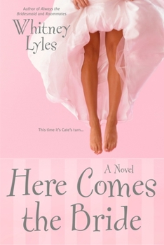 Here Comes the Bride - Book #2 of the Cate Padgett