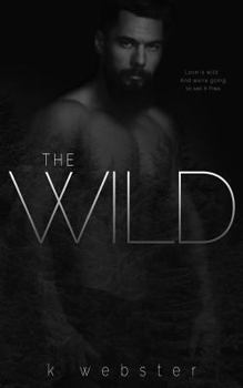 The Wild - Book #1 of the Wild