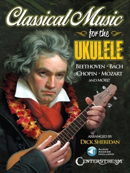 Paperback Classical Music for the Ukulele Book/Online Audio [With CD (Audio)] Book