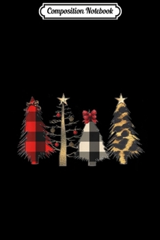 Composition Notebook: Merry Christmas Three Trees for Womens Mens Kids X-Mas Gift  Journal/Notebook Blank Lined Ruled 6x9 100 Pages