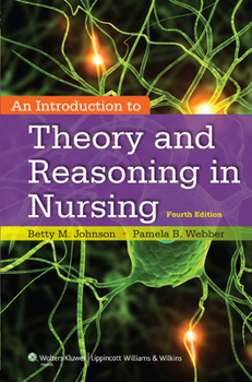 Paperback An Introduction to Theory and Reasoning in Nursing Book