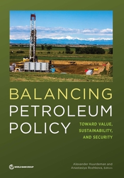 Paperback Balancing Petroleum Policy: Toward Value, Sustainability, and Security Book