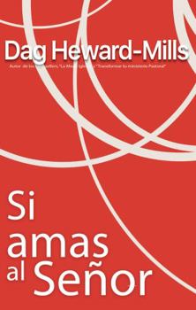 Paperback Si amas al Señor (Spanish Edition) [Spanish] Book
