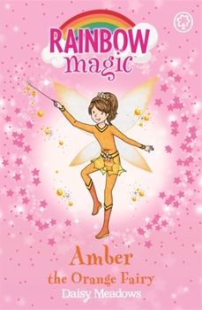 Paperback Rainbow Magic: Amber the Orange Fairy: The Rainbow Fairies Book 2 Book